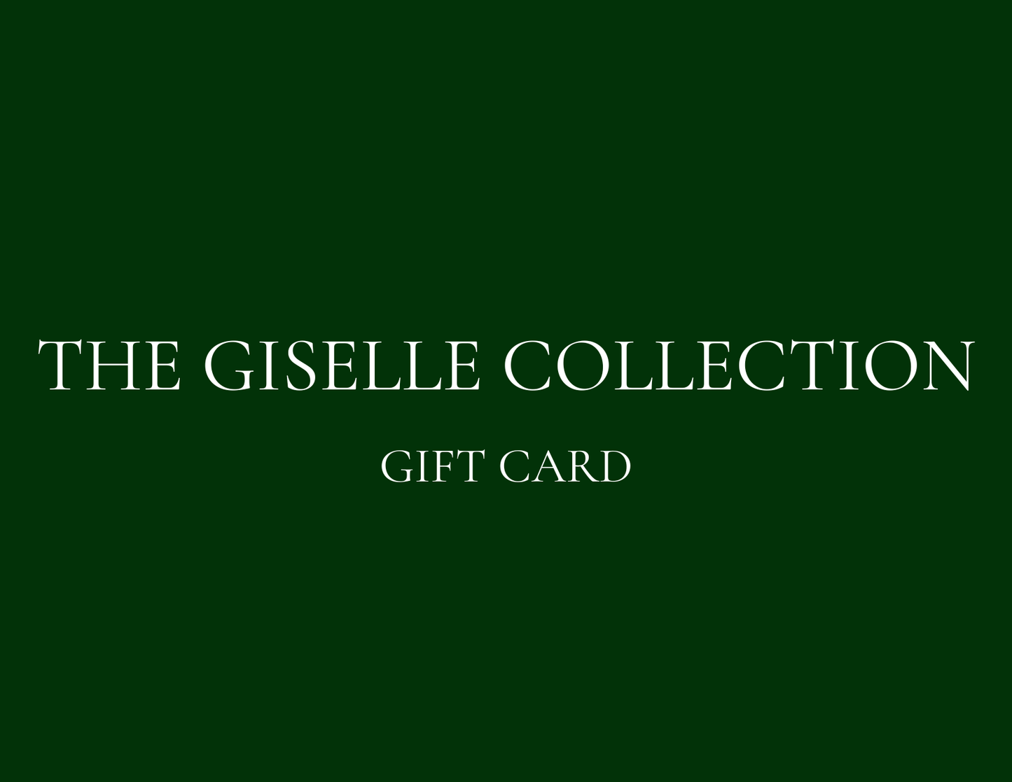 The Giselle Collection Gift Card